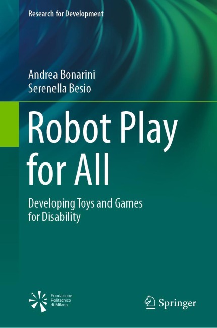 Robot Play for All: Developing Toys and Games for Disability