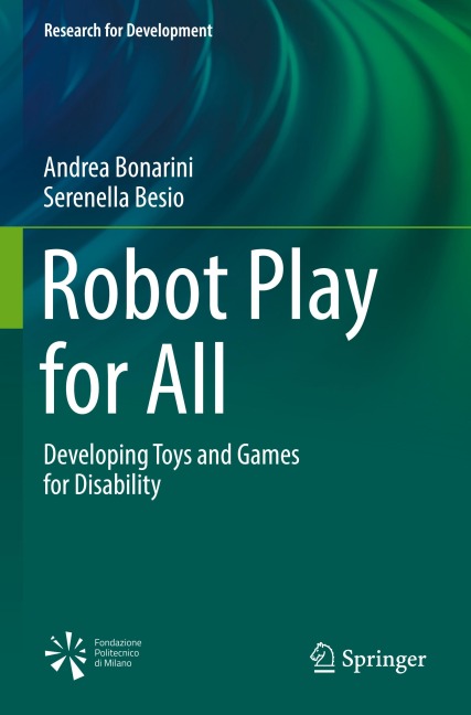 Robot Play for All: Developing Toys and Games for Disability
