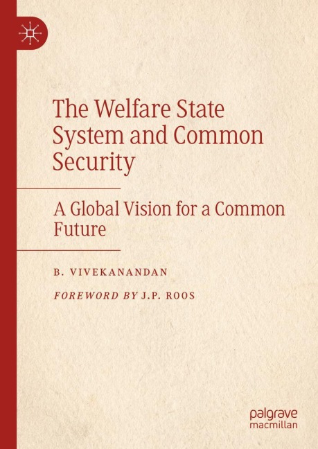 The Welfare State System and Common Security: A Global Vision for a Common Future