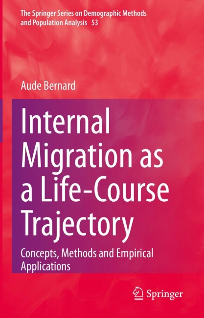 Internal Migration as a Life-Course Trajectory: Concepts, Methods and Empirical Applications