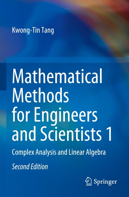 Mathematical Methods for Engineers and Scientists 1: Complex Analysis and Linear Algebra