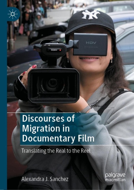 Discourses of Migration in Documentary Film: Translating the Real to the Reel