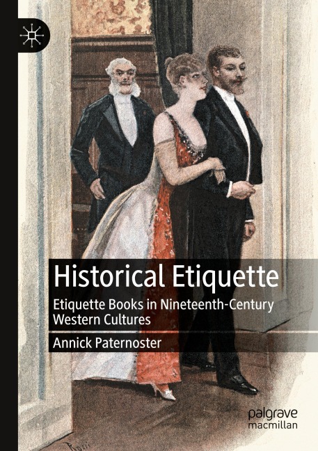 Historical Etiquette: Etiquette Books in Nineteenth-Century Western Cultures