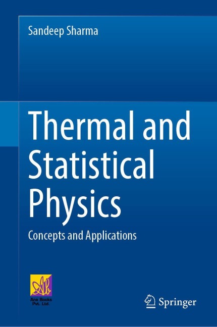 Thermal and Statistical Physics: Concepts and Applications