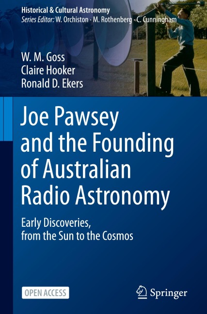 Joe Pawsey and the Founding of Australian Radio Astronomy: Early Discoveries, from the Sun to the Cosmos