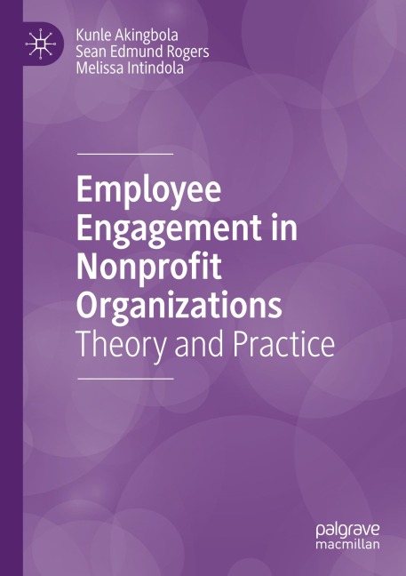 Employee Engagement in Nonprofit Organizations: Theory and Practice