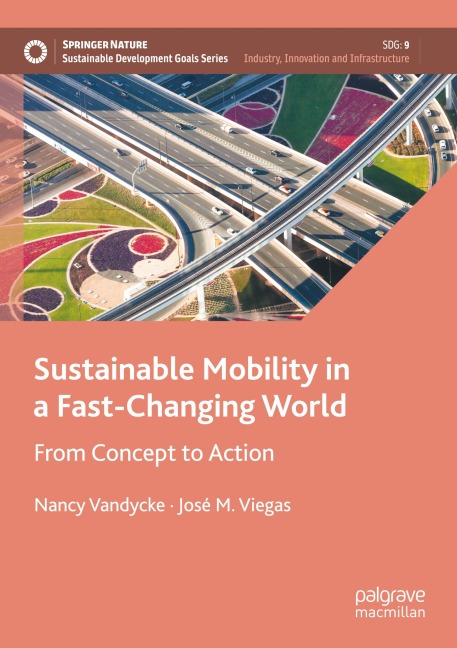 Sustainable Mobility in a Fast-Changing World: From Concept to Action
