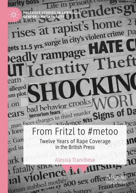 From Fritzl to #metoo: Twelve Years of Rape Coverage in the British Press