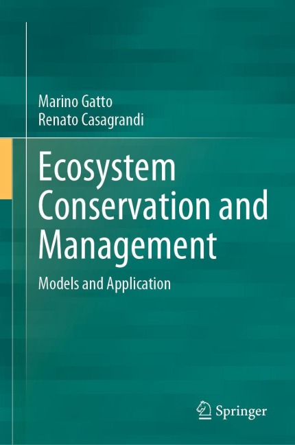 Ecosystem Conservation and Management: Models and Application