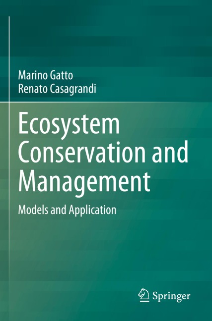 Ecosystem Conservation and Management: Models and Application