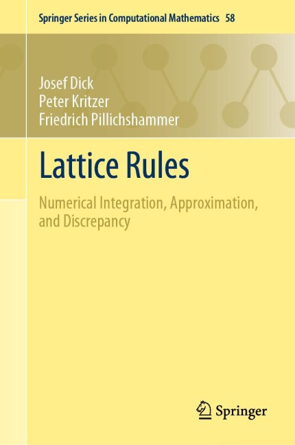 Lattice Rules: Numerical Integration, Approximation, and Discrepancy