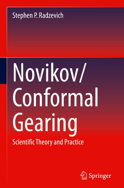 Novikov/Conformal Gearing: Scientific Theory and Practice
