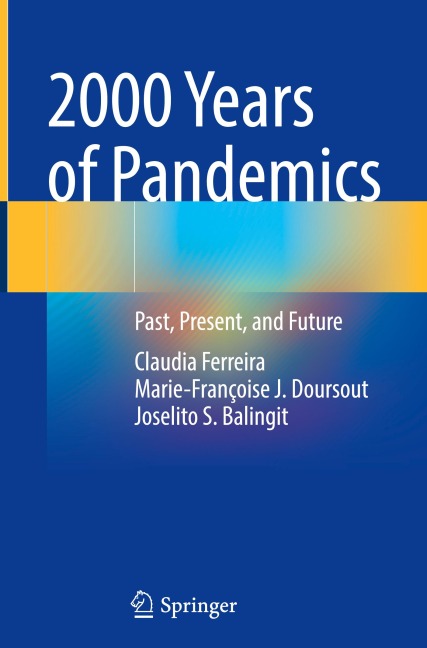 2000 Years of Pandemics: Past, Present, and Future