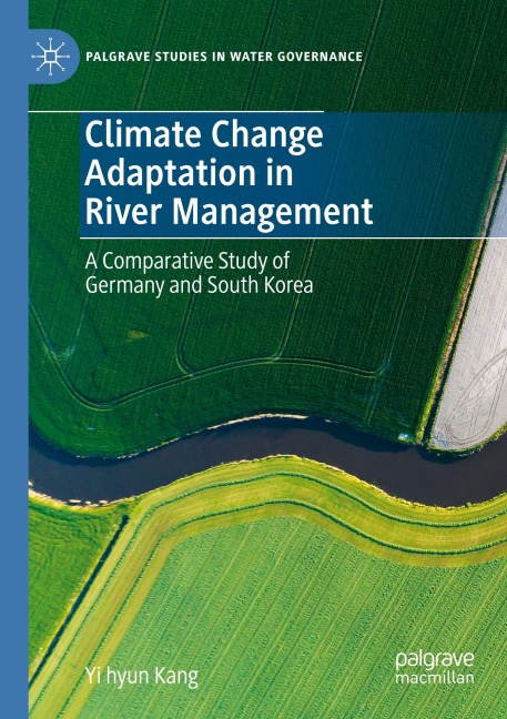 Climate Change Adaptation in River Management: A Comparative Study of Germany and South Korea