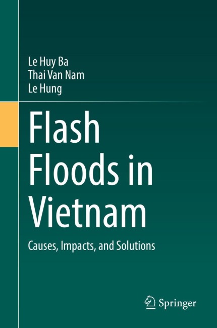 Flash Floods in Vietnam: Causes, Impacts, and Solutions