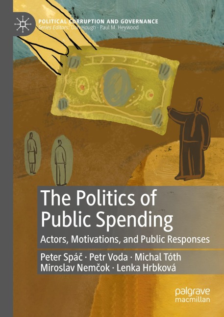 The Politics of Public Spending: Actors, Motivations, and Public Responses