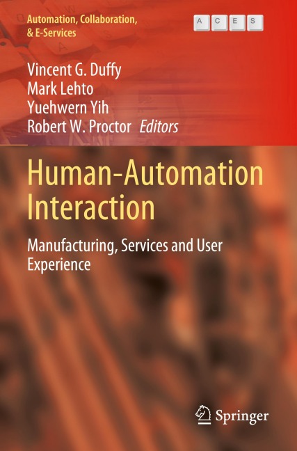 Human-Automation Interaction: Manufacturing, Services and User Experience