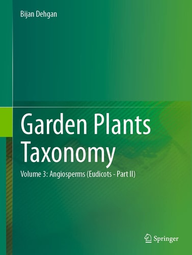 Garden Plants Taxonomy Angiosperms (Eudicots - Part II)