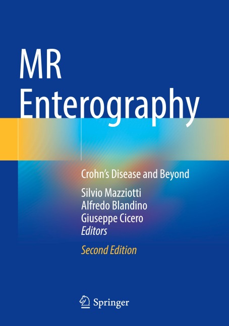 MR Enterography: Crohns Disease and Beyond
