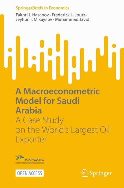 A Macroeconometric Model for Saudi Arabia: A Case Study on the Worlds Largest Oil Exporter