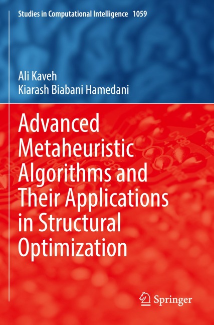 Advanced Metaheuristic Algorithms and Their Applications in Structural Optimization