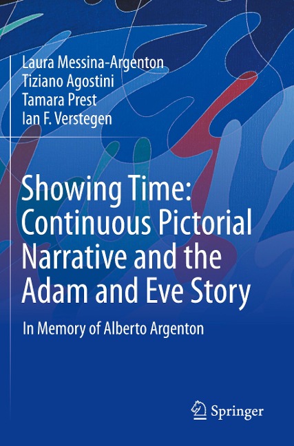 Showing Time: Continuous Pictorial Narrative and the Adam and Eve Story: In Memory of Alberto Argenton