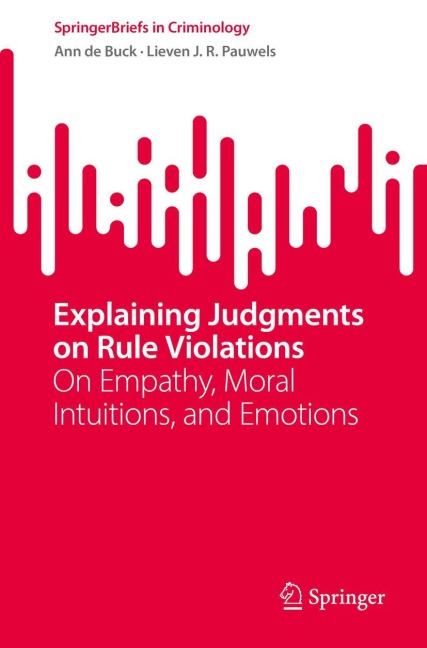 Explaining Judgments on Rule Violations: On Empathy, Moral Intuitions, and Emotions