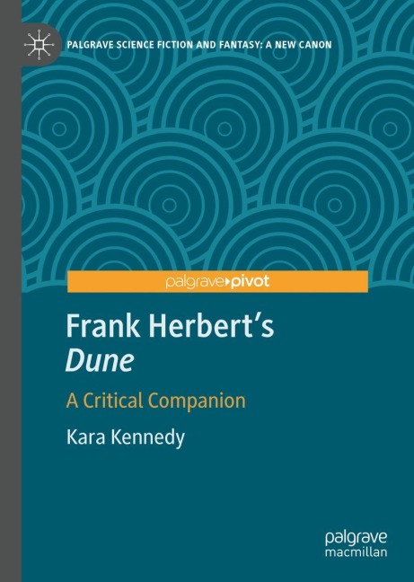 Frank Herberts Dune: A Critical Companion