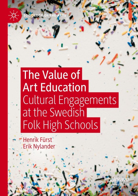 The Value of Art Education: Cultural Engagements at the Swedish Folk High Schools