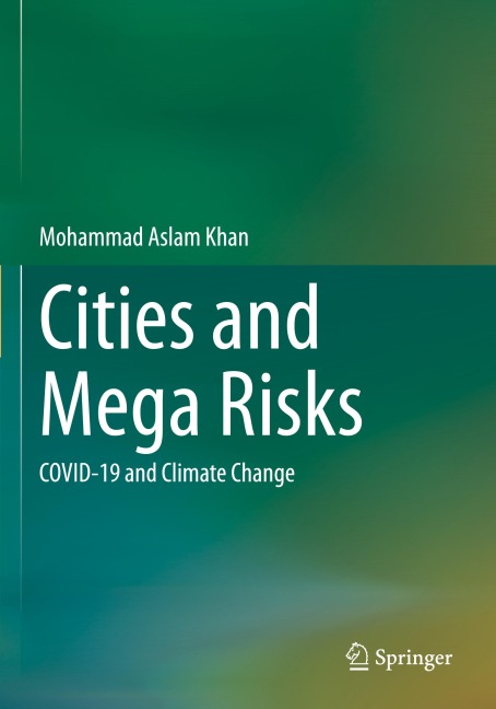 Cities and Mega Risks: COVID-19 and Climate Change