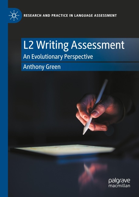 L2 Writing Assessment: An Evolutionary Perspective