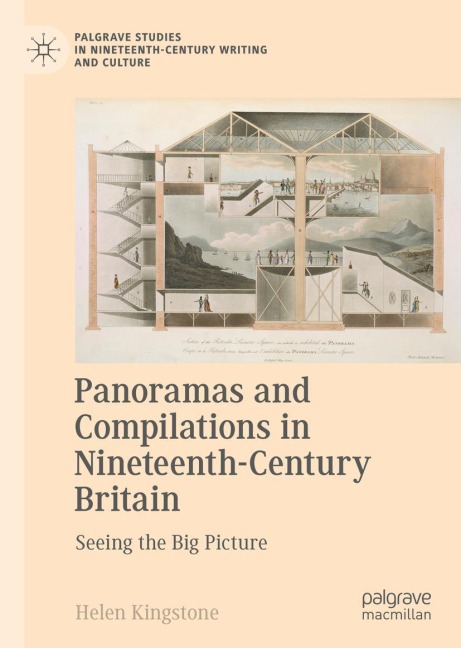 Panoramas and Compilations in Nineteenth-Century Britain: Seeing the Big Picture