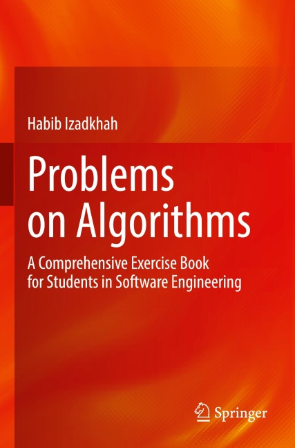 Problems on Algorithms: A Comprehensive Exercise Book for Students in Software Engineering
