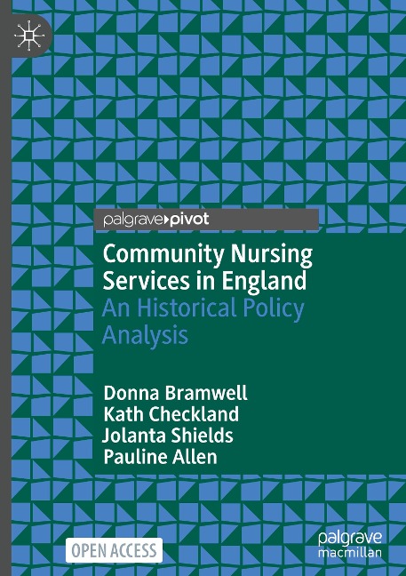 Community Nursing Services in England: An Historical Policy Analysis