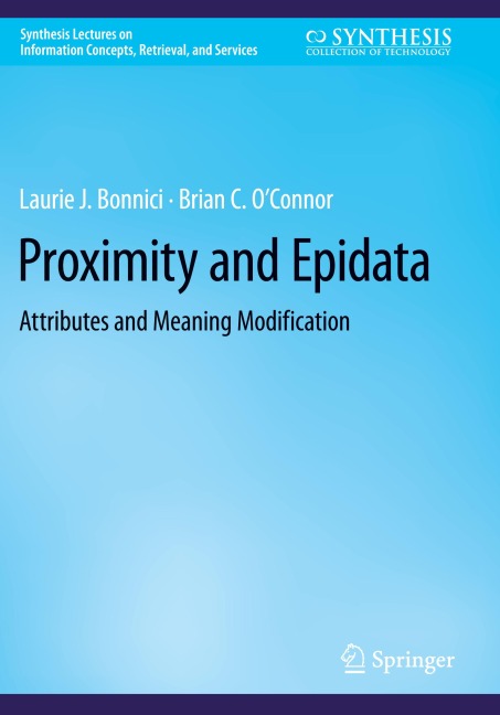 Proximity and Epidata: Attributes and Meaning Modification