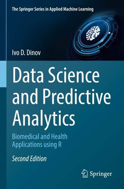 Data Science and Predictive Analytics: Biomedical and Health Applications using R