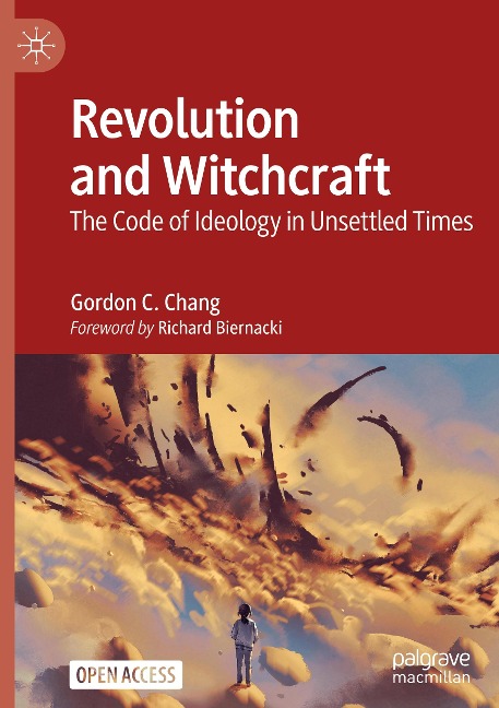 Revolution and Witchcraft: The Code of Ideology in Unsettled Times