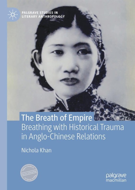 The Breath of Empire: Breathing with Historical Trauma in Anglo-Chinese Relations