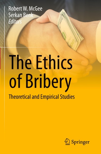 The Ethics of Bribery: Theoretical and Empirical Studies