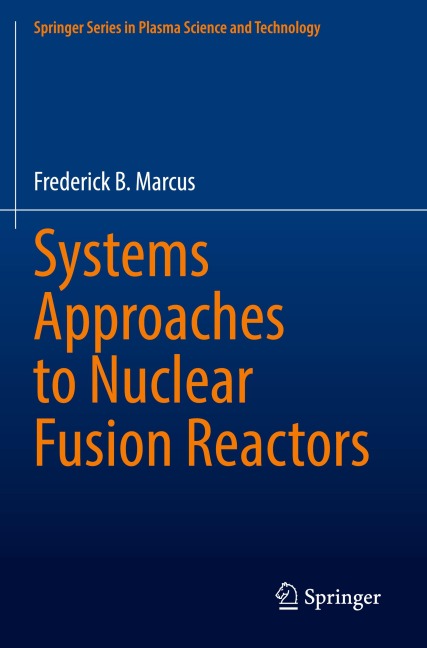 Systems Approaches to Nuclear Fusion Reactors