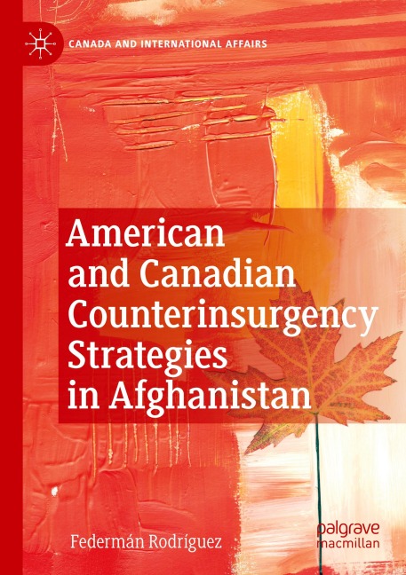 American and Canadian Counterinsurgency Strategies in Afghanistan