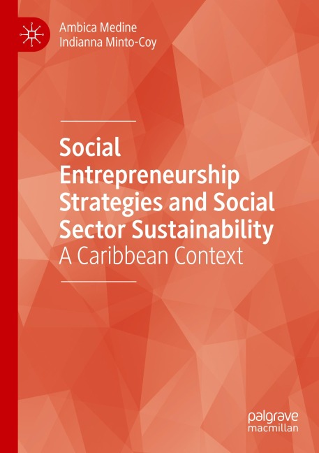 Social Entrepreneurship Strategies and Social Sector Sustainability: A Caribbean Context