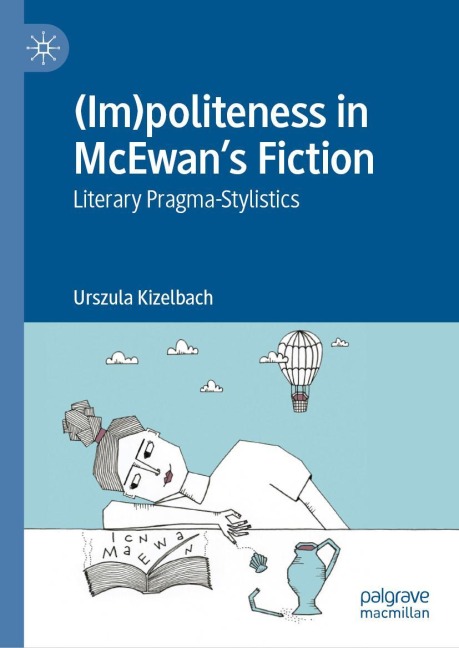 (Im)politeness in McEwans Fiction: Literary Pragma-Stylistics