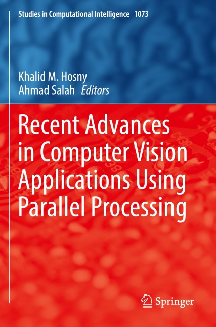 Recent Advances in Computer Vision Applications Using Parallel Processing