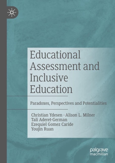 Educational Assessment and Inclusive Education: Paradoxes, Perspectives and Potentialities