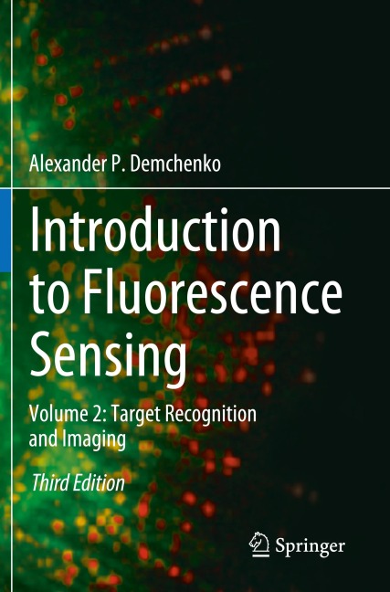 Introduction to Fluorescence Sensing: Volume 2: Target Recognition and Imaging