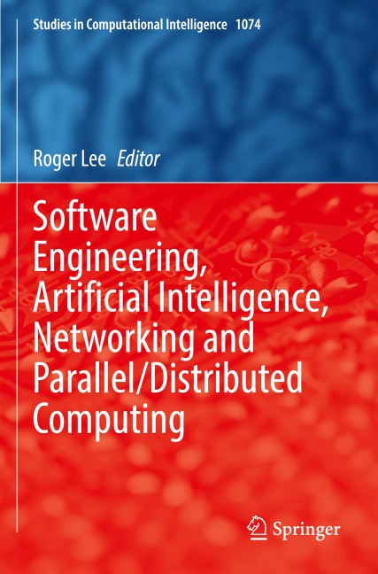 Software Engineering, Artificial Intelligence, Networking and Parallel/Distributed Computing