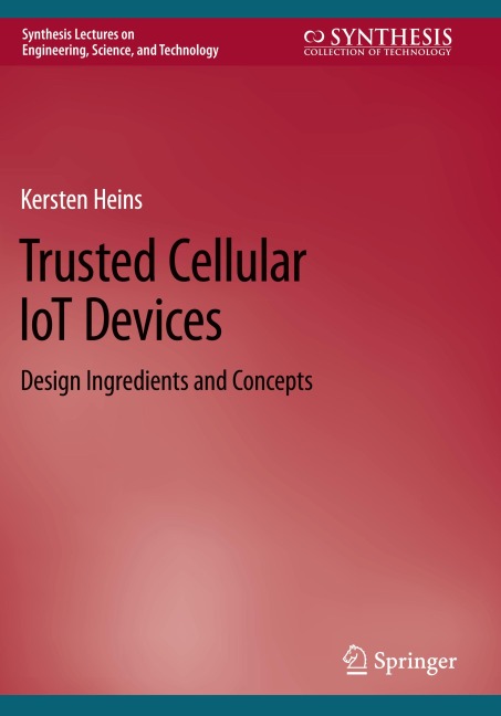 Trusted Cellular IoT Devices: Design Ingredients and Concepts