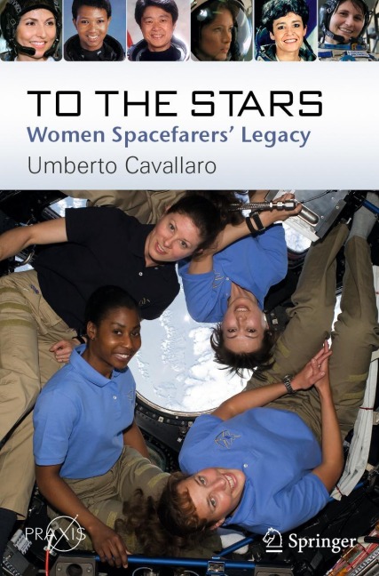 To The Stars: Women Spacefarers Legacy