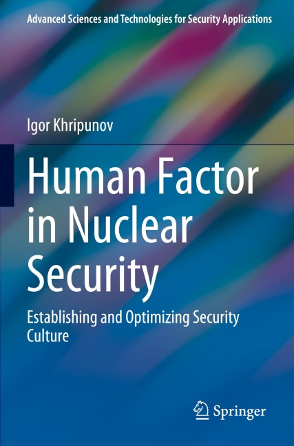 Human Factor in Nuclear Security: Establishing and Optimizing Security Culture